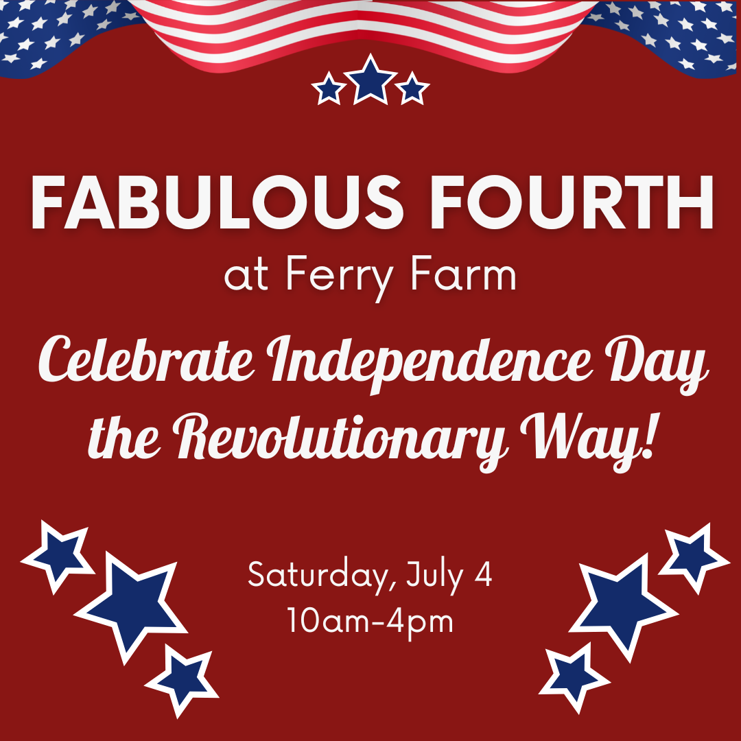 Fabulous Fourth at Ferry Farm